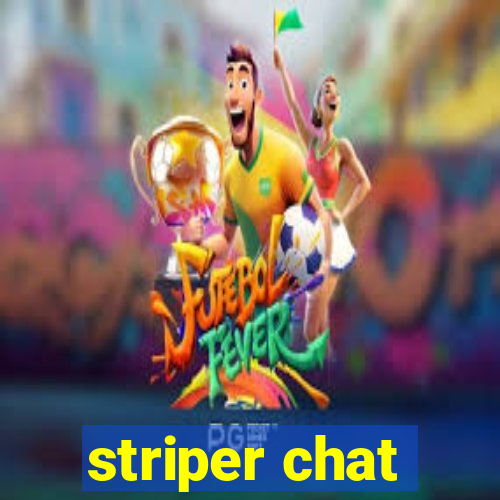 striper chat